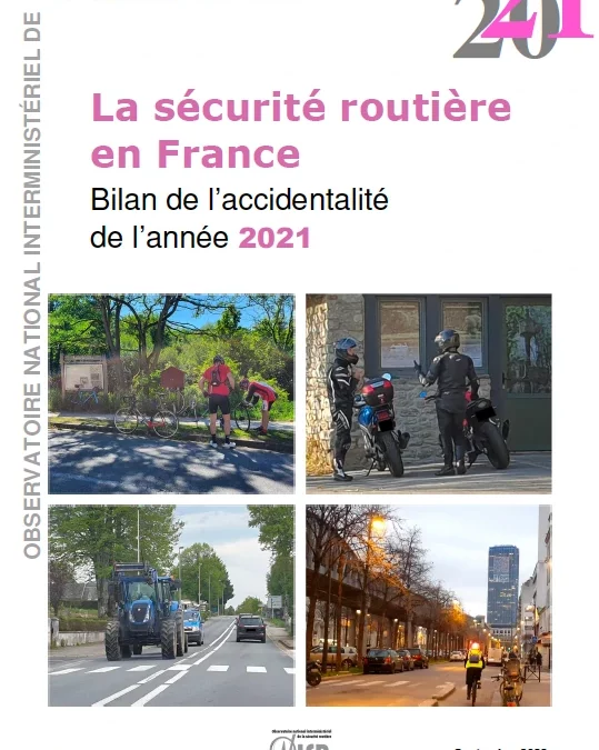 La sécurité routière en France Bilan de l’accidentalité de l’année 2021