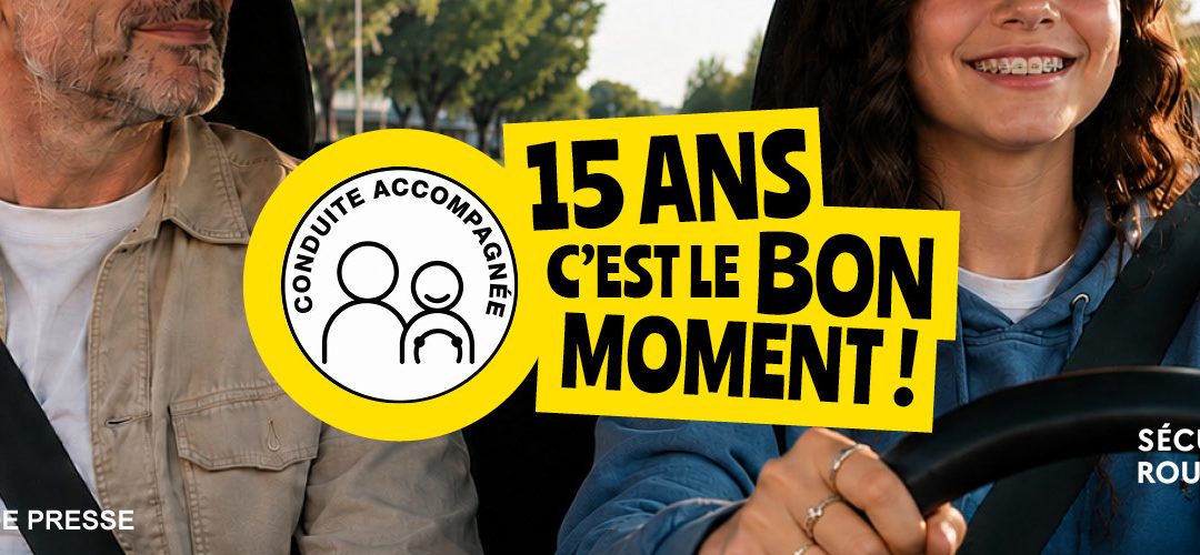 Conduite accompagnée : à 15 ans, c’est le bon moment !